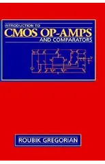 Introduction to CMOS OP-AMPs and Comparators