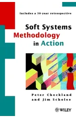 Soft Systems Methodology in Action