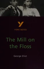 The Mill on the Floss  - for 2026, 2027 exams