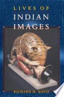 Lives of Indian Images