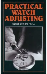 Practical Watch Adjusting