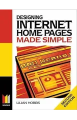 Designing Internet Home Pages Made Simple