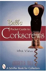 Bull's Pocket Guide to Corkscrews