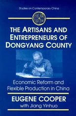 The Artisans and Entrepreneurs of Dongyang County