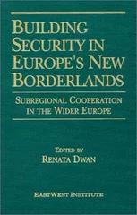 Building Security in Europe's New Borderlands