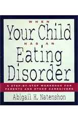 When Your Child Has an Eating Disorder