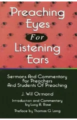 Preaching Eyes For Listening Ears