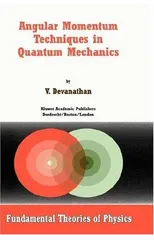 Angular Momentum Techniques in Quantum Mechanics
