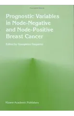 Prognostic variables in node-negative and node-positive breast cancer