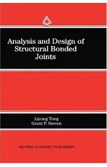 Analysis and Design of Structural Bonded Joints