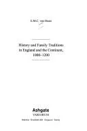 History and Family Traditions in England and the Continent, 1000–1200