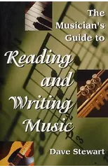 The Musician's Guide to Reading & Writing Music
