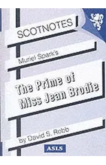 Muriel Spark's Prime of Miss Jean Brodie