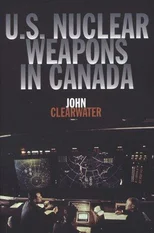 U.S. Nuclear Weapons in Canada
