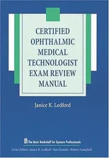 Certified Ophthalmic Medical Technologist Exam Review Manual