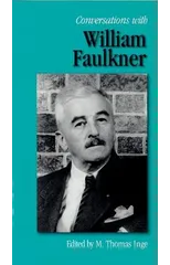 Conversations with William Faulkner