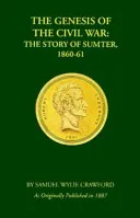 The Genesis of the Civil War