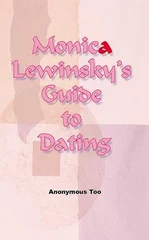 Monica Lewinsky's Guide to Dating