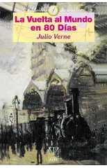 La Vuelta Almundo en 80 Dias/Around The World In 80 Days