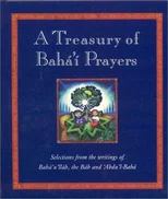 A Treasury of Baha'i Prayers