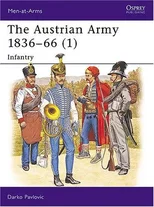 The Austrian Army 1836–66 (1)