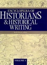 Encyclopedia of Historians and Historical Writing