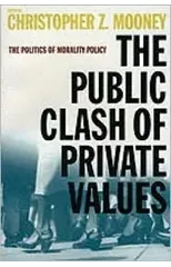 The Public Clash of Private Values