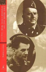The Irish and the Spanish Civil War, 1936–1939