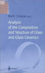 Analysis of the Composition and Structure of Glass and Glass Ceramics (1999)