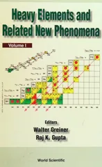 Heavy Elements and Related New Phenomena (in 2 Volumes)