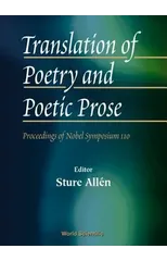 Translation Of Poetry And Poetic Prose - Proceedings Of The Nobel Symposium 110