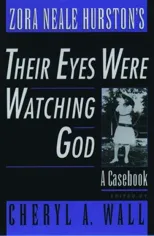 Zora Neale Hurston's Their Eyes Were Watching God