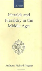 Heralds and Heraldry in the Middle Ages