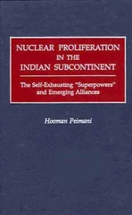 Nuclear Proliferation in the Indian Subcontinent
