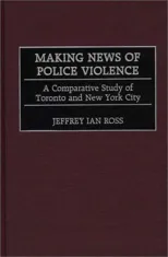 Making News of Police Violence