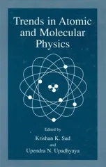 Trends in Atomic and Molecular Physics