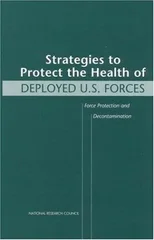 Strategies to Protect the Health of Deployed U.S. Forces