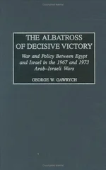 The Albatross of Decisive Victory