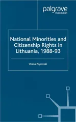 National Minorities and Citizenship Rights in Lithuania, 1988-93 (2000)
