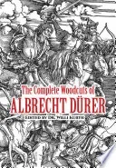 The Complete Woodcuts of Albrecht DuRer