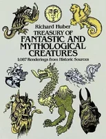 A Treasury of Fantastic and Mythological Creatures