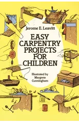 Easy Carpentry Projects for Children
