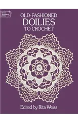 Old-Fashioned Doilies to Crochet