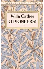 O Pioneers!