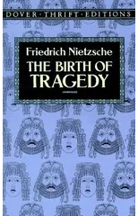 The Birth of Tragedy