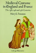 Medieval Costume in England and France