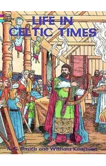 Life in Celtic Times