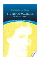 The Yellow Wallpaper