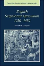 English Seigniorial Agriculture, 1250–1450
