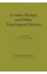 Cosmic Strings and Other Topological Defects